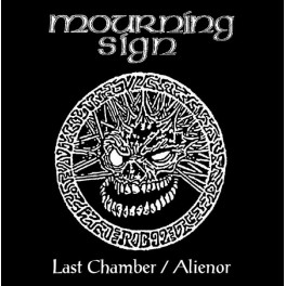 MOURNING SIGN - Last Chamber / Alienor - CD