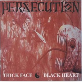 PERSECUTION - Thick Face Black Heart - CD