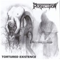 PERSECUTION - Tortured Existence - CD