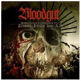 BLOODGUT - Nekrologikum Evangelikum Pt.1: Zombie Reign 2666 A.D. - CD