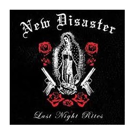 NEW DISASTER - Last Night Rites - CD
