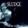 SLUDGE - The Well - CD