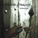 THEATRE OF TRAGEDY - Closure:Live - CD 
