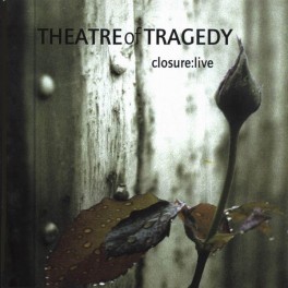 THEATRE OF TRAGEDY - Closure:Live - CD 