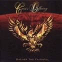 CAIN'S OFFERING - Gather The Faithful - CD
