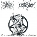 DESASTER / IMPIETY - Ceremonial Necrochrist Redesecration - Split CD 