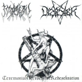 DESASTER / IMPIETY - Ceremonial Necrochrist Redesecration - Split CD DESASTER / IMPIETY - Ceremonial Necrochrist Redesecration - Split CD