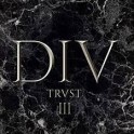 TRUST - DIV (Session III) - Marche Ou Crève - CD + DVD