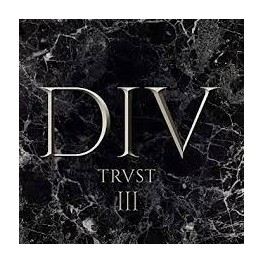 TRUST - DIV (Session III) - Marche Ou Cr&egrave;ve - CD + DVD