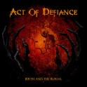 ACT OF DEFIANCE - Birth and the burial - LP Pumpkin Orange
