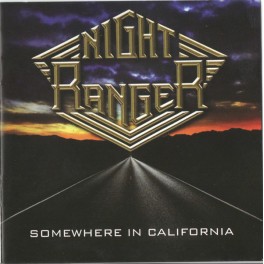 NIGHT RANGER - Somewhere In California - CD 