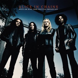 ALICE IN CHAINS - Rock Am Ring 2006 Festival Broadcast - LP Gatefold ALICE IN CHAINS - Rock Am Ring 2006 Festival Broadcast - LP Gatefold