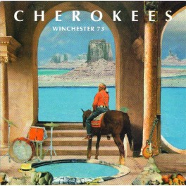 CHEROKEES - Winchester 73 - CD