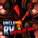 UNCLE RV - Victim Of Rock - CD