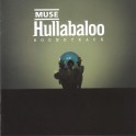 MUSE - Hullabaloo Soundtrack - 2-CD