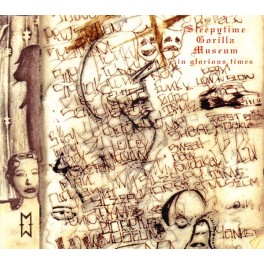 SLEEPYTIME GORILLA MUSEUM - In Glorious Times - CD Digi