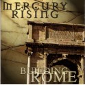MERCURY RISING - Building Rome - CD