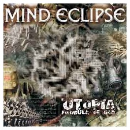 MIND ECLIPSE - Utopia : Formula Of God - CD