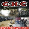 C.H.C / AGATHOCLES - Stop The Abuse! / How Much Blood Do You Need, Yet ? - Split CD
