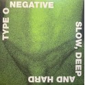 TYPE O NEGATIVE - Slow, Deep And Hard - 2-LP Green Black Mixed Gatefold