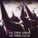 MILITIA CHRISTI - Non Timor Domini, Non Timor Malus - CD