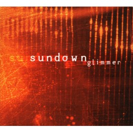 SUNDOWN - Glimmer - CD Digi SUNDOWN - Glimmer - CD Digi