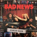 BAD NEWS - Almost Rare - LP Gatefold
