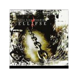 LOVE LIES BLEEDING - Ellipse - CD