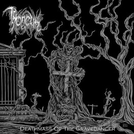 THRONEUM - Deathmass Of The Gravedancer - CD THRONEUM - Deathmass Of The Gravedancer - CD
