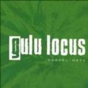 GULU LOCUS - Chocol-Hate - Ep CD