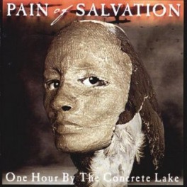 PAIN OF SALVATION - One Hour By The Concrete Lake - CD PAIN OF SALVATION - One Hour By The Concrete Lake - CD