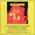 MESSIAH - The Mighty Chaos Has Returned (The Roots of Psychomorphia) - CD Fourreau