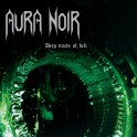 AURA NOIR - Deep Tracts Of Hell - LP