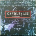 CANDLEMASS - Chapter VI - LP 