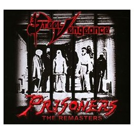 STEEL VENGEANCE - Prisoners : The Remasters - CD Digi Enhanced