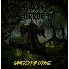 SWAMP TERROR - Gathered For Carnage - Mini CD