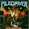 PILEDRIVER - Stay Ugly/Metal Inquisition - CD 