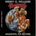 WENDY O.WILLIANS / PLASMATICS - Maggots : The Record - CD