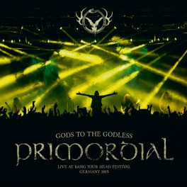 PRIMORDIAL - Gods To The Godless (Live At Bang Your Head Festival Germany 2015) - 2-LP Gatefold
