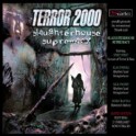 TERROR 2000 - Slaughterhouse Supremacy - CD Ltd