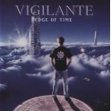VIGILANTE - Edge Of Time - CD Cut