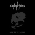 DAYLIGHT DIES - Lost To The Living - CD