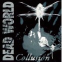 DEAD WORLD - Collusion - CD