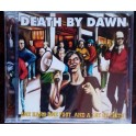 DEATH BY DAWN - One Hand One Foot... And A Lot Of Teeth - CD