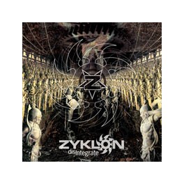 ZYKLON - Disintegrate - CD