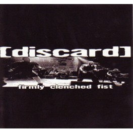 DISCARD - Firmly Clenched Fist - CD ep pochette carton