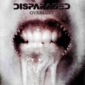 DISPARAGED - Overlust - CD