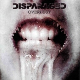 DISPARAGED - Overlust - CD DISPARAGED - Overlust - CD
