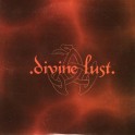 DIVINE LUST - Divine Lust - CD Enhanced