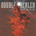 DOUBLE DEALER - Deride On The Top - CD